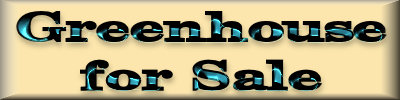 greenhouse for sale